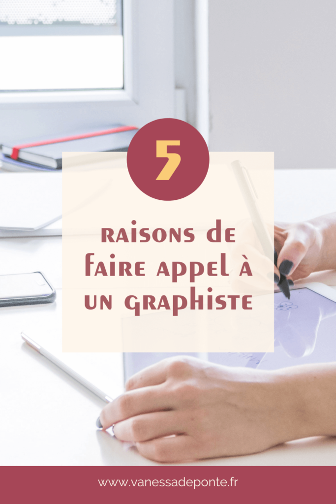 5 raisons de faire appel à un graphiste