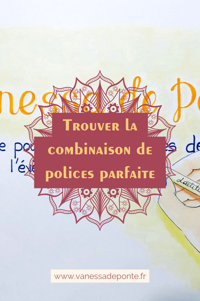 Polices d'écriture : trouver la combinaison parfaite