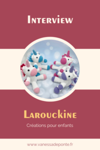 A la rencontre de : Larouckine