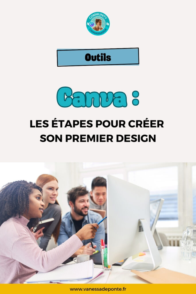 Créer son premier design sur Canva - Vanessa de PONTE, graphiste, formatrice et experte Canva